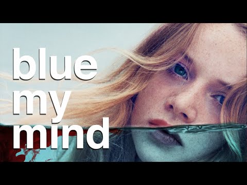 Blue My Mind (DRAMA ganzer Film Deutsch, Coming of Age Filme in voller Länge anschauen, Filme in 4K)