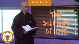 Download lagu The Silence of Life | Dharma Talk by Thich Nhat Hanh, April 17, 2014 mp3
