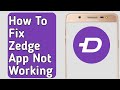 How to Fix Zedge App Not Working /Not opening /Not loading