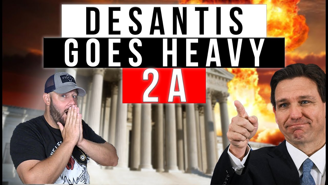 BREAKING NOW: Desantis Goes HEAVY Pro 2A... NUKES Age Bans, Red Flags, Open Carry Ban.. MORE OF THIS