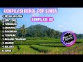 Kompilasi Remix "POP SUNDA" Cocok Buat Santai