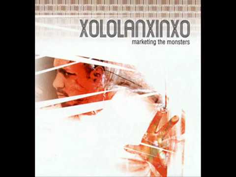 Xololanxinxo feat Mascaria - Marketing The Monster