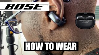 How To Wear Bose Ultra Open Earbuds
