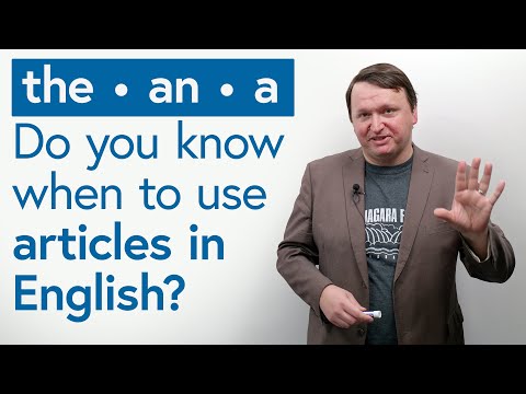 English Grammar: The 5 Most Frequent Article Mistakes
