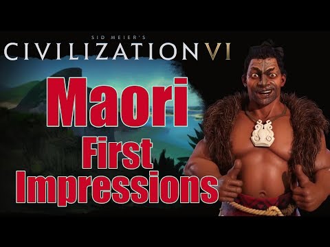 Civilization 6: First Impressions - Maori Civilization