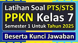 Download lagu PTS/STS PPKN Class 7 Semester 1 2025 Independent Curriculum Practice Questions & Answer Key mp3 Download lagu PTS/STS PPKN Class 7 Semester 1 2025 Independent Curriculum Practice Questions & Answer Key mp3