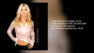 Jessica Simpson: 12. His Eye Is On The Sparrow (Lyrics)