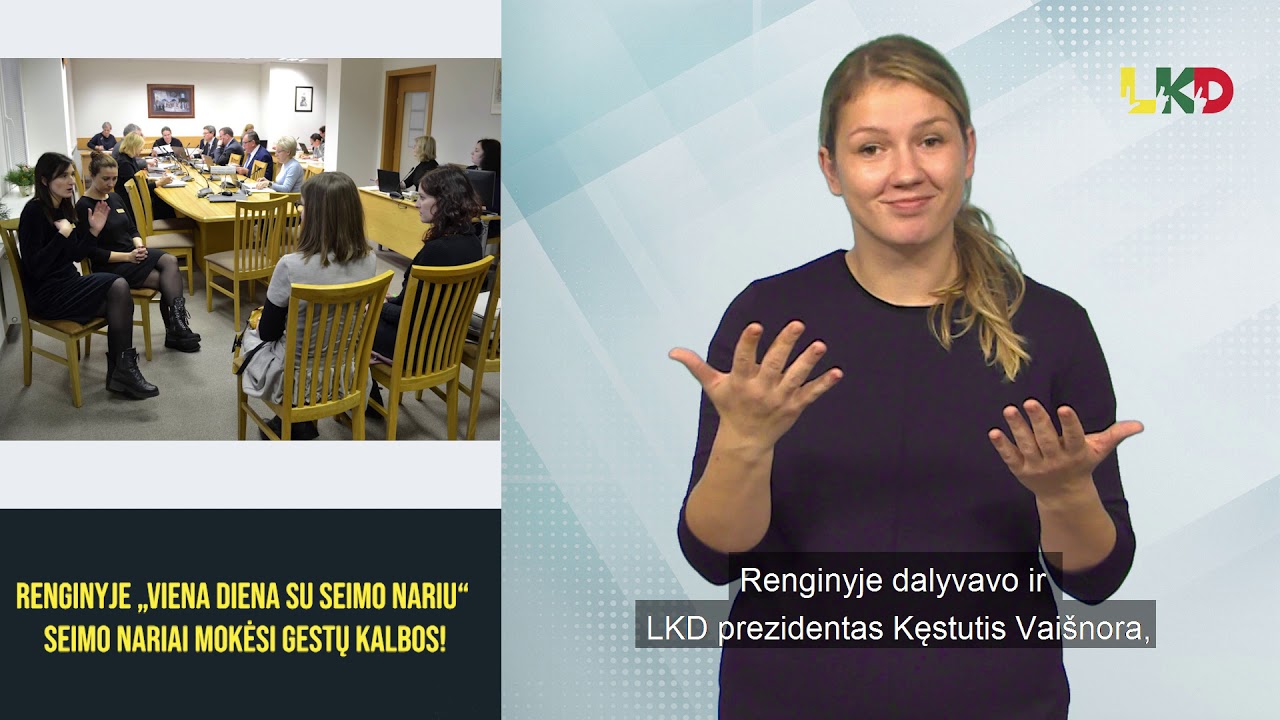 Renginyje „Viena diena su Seimo nariu“ Seimo nariai mokėsi gestų kalbos!