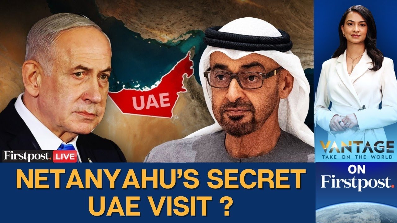 Did Netanyahu Attend a Secret Meeting in UAE Amid Iran War? | Vantage LIVE