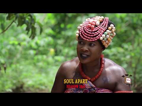 Soul Apart Season 3&4 Teaser - Mercy Johnson 2018 Latest Nigerian Nollywood Movie