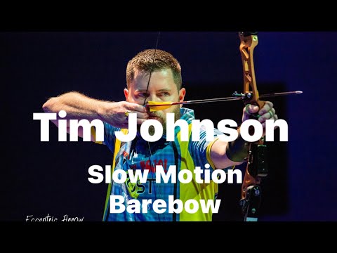 Tim Johnson - Slow Motion Barebow