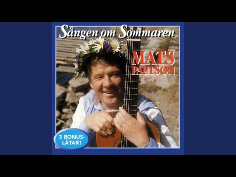 Sången Om Sommaren - Mats Paulson