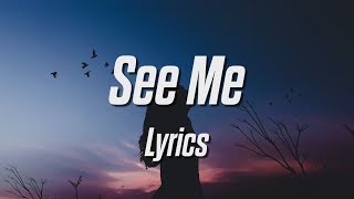 Melii - See Me (Lyrics / Lyric Video)