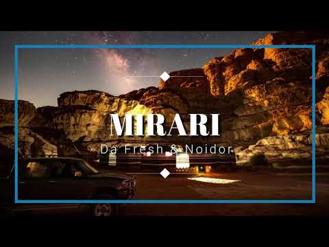 Da Fresh & Noidor - Mirari