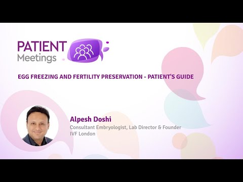 Egg freezing and fertility preservation - patient's guide #PatientMeetings