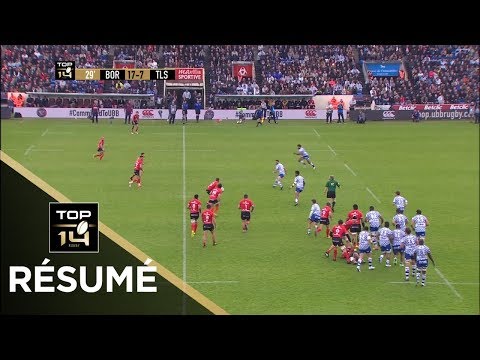 TOP 14 - Résumé Bordeaux-Bègles-Toulouse: 36-43 - J25- Saison 2018/2019