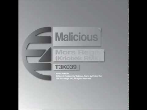 T3K039: Malicious - "Mors Regis (Kriotek Remix)"