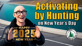 Activating by Hunting on New Year's Day 2025