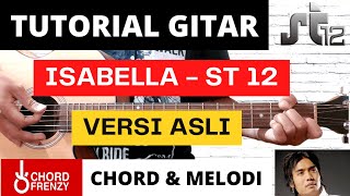 Download lagu (TUTORIAL GITAR) ISABELLA - ST12 | Chord & Melodi | Versi Asli | Lengkap dan Mudah mp3
