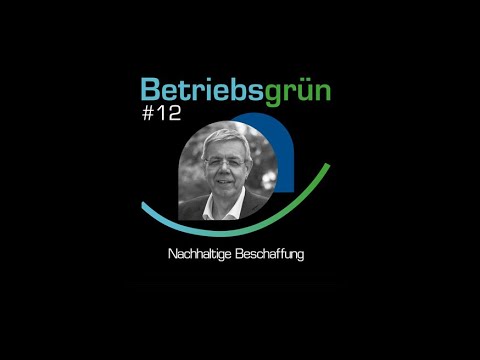 12. Podcast-Folge: Nachhaltige Beschaffung