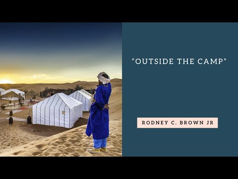 Hebrews 13:10-14 | Outside the Camp