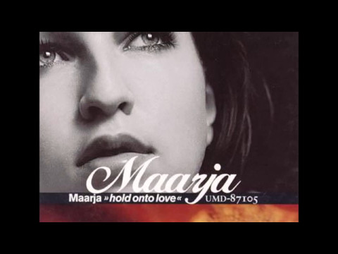 1997 Maarja (Maarja-Liis Ilus) - Hold Onto Love