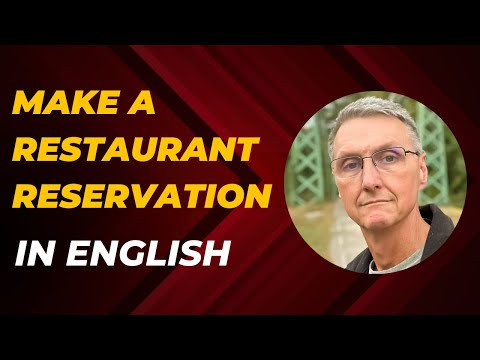 How to Make a Restaurant Reservation in English