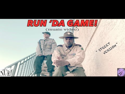 RUN 'DA GAME! (MUSIC VIDEO) *street version*