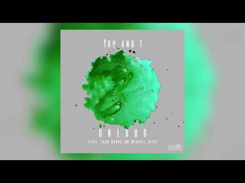 ONEDUO - You and I (feat Zach Burns & Michael Aviv) [Alpha Heroes Official Remix]