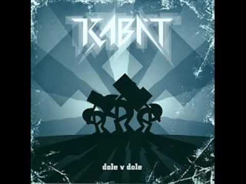 Kabát - Dole v dole