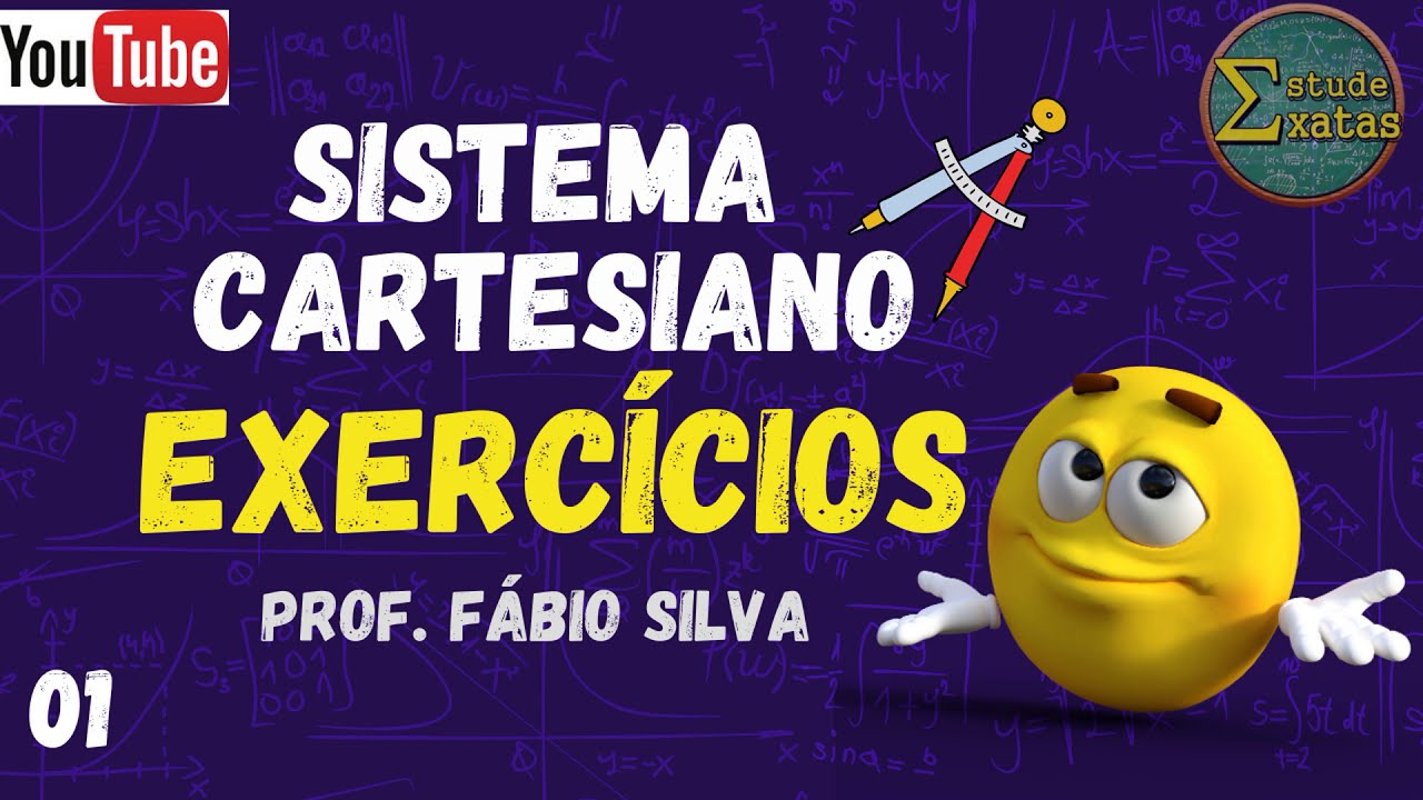 EXERCÍCIOS | SISTEMA CARTESIANO - PROF. FÁBIO🎥🤓