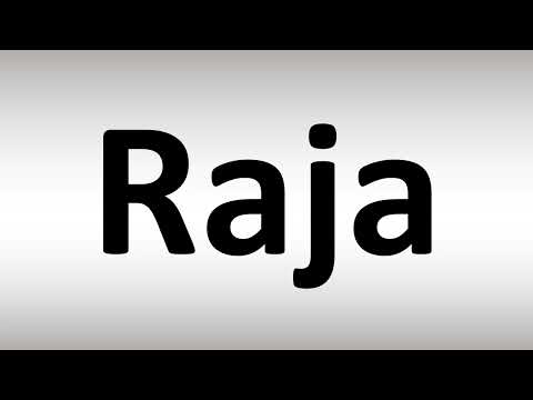 How to Pronounce Raja