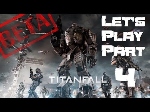 Let's Play: Titanfall [BETA] Part 4: HARDPOINT