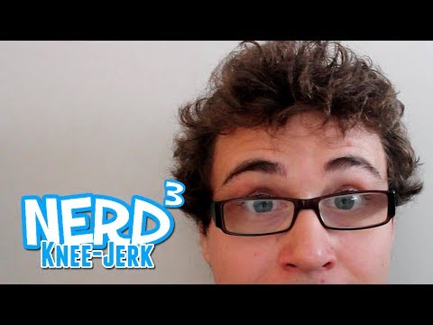 The Nerd³ Knee-Jerk - May 21st 2014
