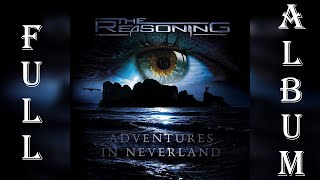 The Reasoning - Adventures in Neverland (Full Album)