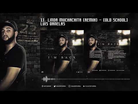 11. DJ ALE DE FLORIDA - Linda Muchachita [Luis Ornelas] - (Old School) - (I'M BACK)