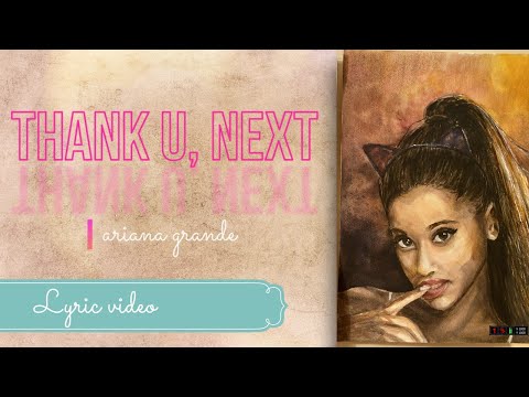 Ariana Grande - Thank U, Next - LYRICS (clean)