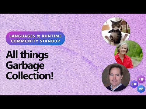 Languages & Runtime Community Standup: All things GC!