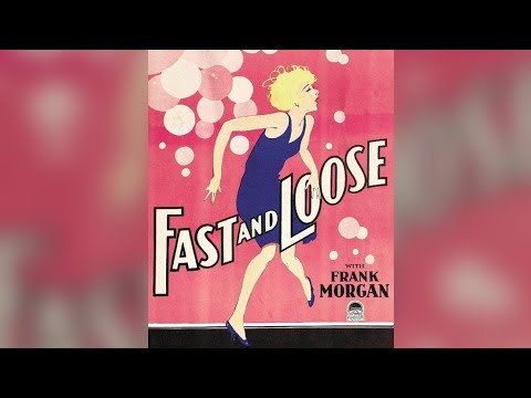 Fast and Loose | 1930 | Romantic Comedy  