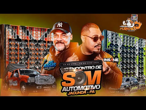 CD AO VIVO 10° ENCONTRO DE SOM AUTOMOTIVO DE JACUNDÁ- PARA INSANE DJ E MC ASSIS FOR BRASIL 