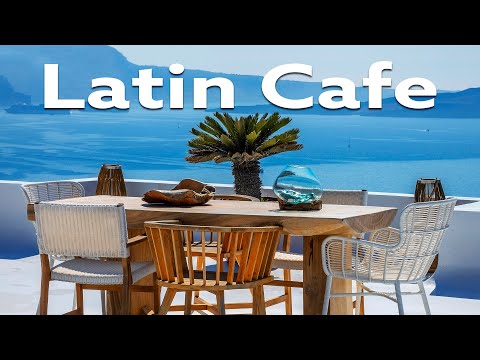 Lounge Music - Latin Cafe - Chill Out Bossa Nova Music