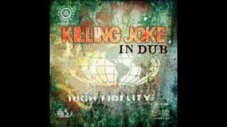 KILLING JOKE - Tomorrow&#39;s World (Urban Primitive Dub)