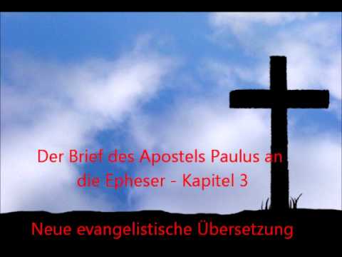 Der Brief des Apostels Paulus an die Epheser   Kapitel 3 [NeÜ]