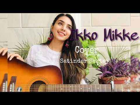 Ikko Mikke- Sanu aj kal Shisha bada chhed da 🔮| Satinder Sartaj | Aditi S | Cover | Ravneet Kaur