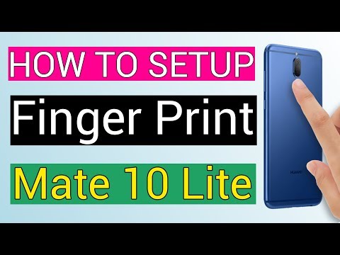 Huawei Mate 10 Lite - How to Setup Fingerprint Scanner