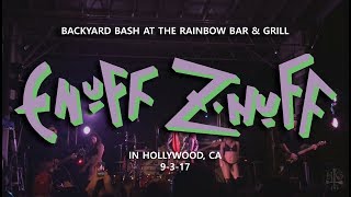 Enuff Z' Nuff - Backyard Bash @ Rainbow Bar & Grill in Hollywood, CA 9-3-17