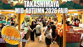 Takashimaya 2026 Mid-Autumn Fair - All Brands Full Walkthrough – Ngee Ann City, Singapore 🇸🇬 [4K]