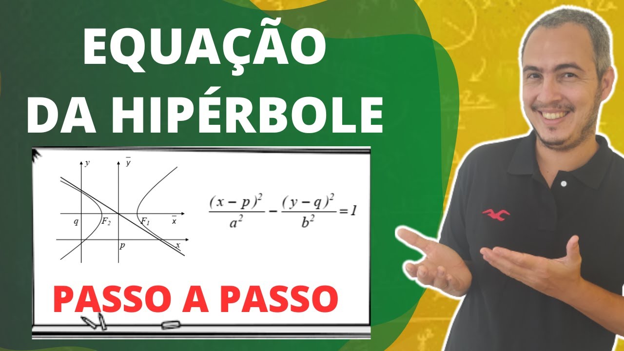 EQUAÇÃO DA HIPÉRBOLE