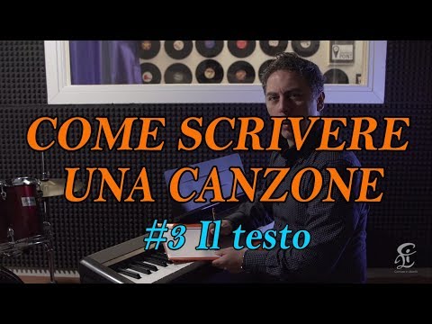 SCRIVERE UNA CANZONE PASSO PASSO – #3 Il testo - Vediamo come inserire il testo nella musica