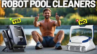 Best Robot Pool Cleaners 2025  [Watch This Before You Make a Choice!]